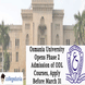 Osmania University Opens Phase 2 Admission of ODL Courses, Apply Before March 31